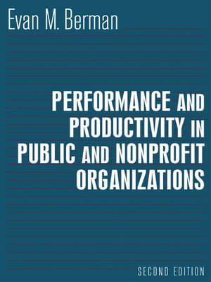 cover image of Performance and Productivity in Public and Nonprofit Organizations